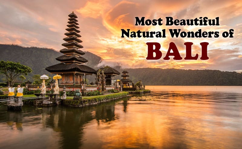 Most beautiful Natural Wonders of Bali