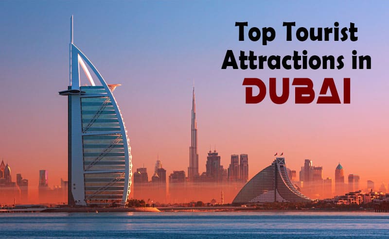 Top Tourist Attractions in Dubai